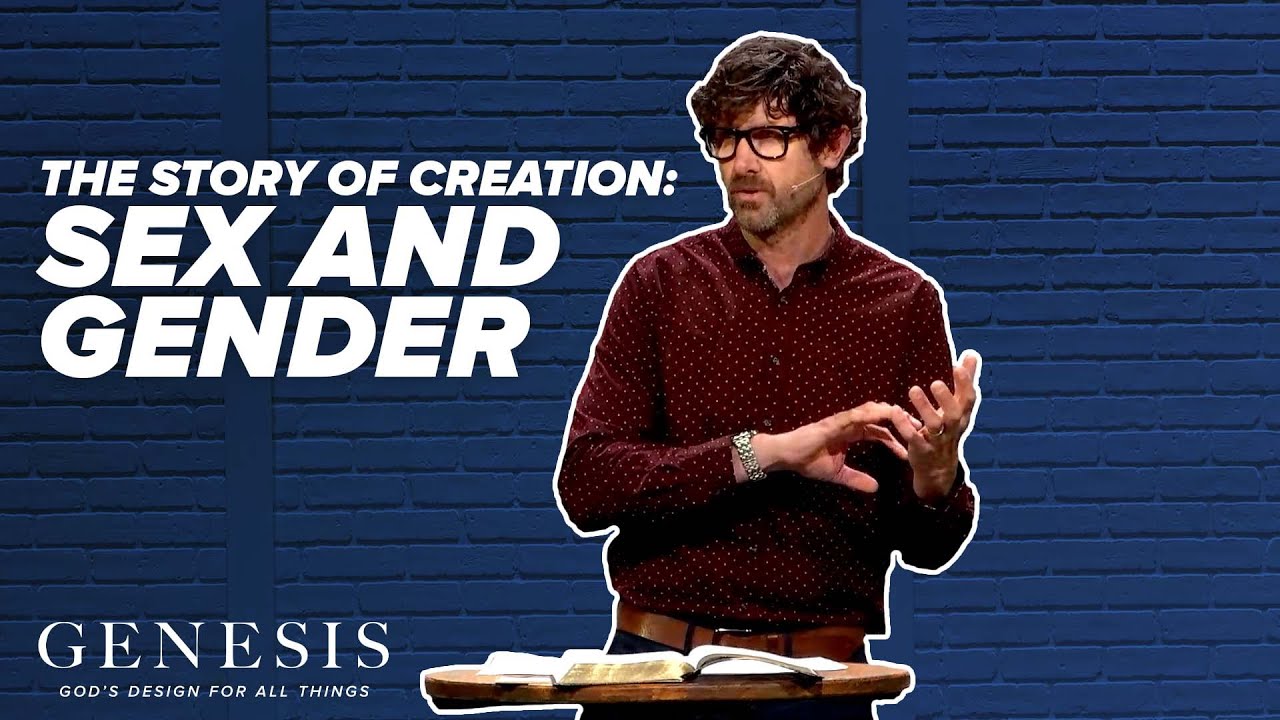 The Story of Creation: Sex and Gender - Genesis 1:26-27; 2:18-25 - Pastor Jason Fritz
