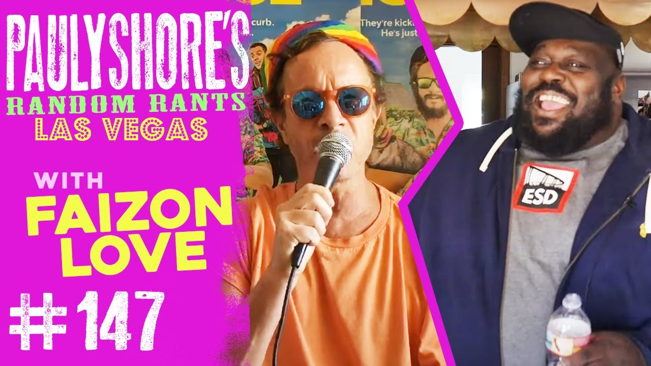 Hanging Out With My Old Buddy Faizon Love | Pauly Shore's Random Rants #147