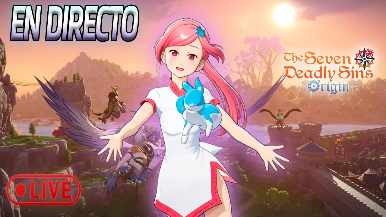 🔴 ¡CONTINUAMOS CON LA AVENTURA! 7DS: ORIGINS EN DIRECTO #2