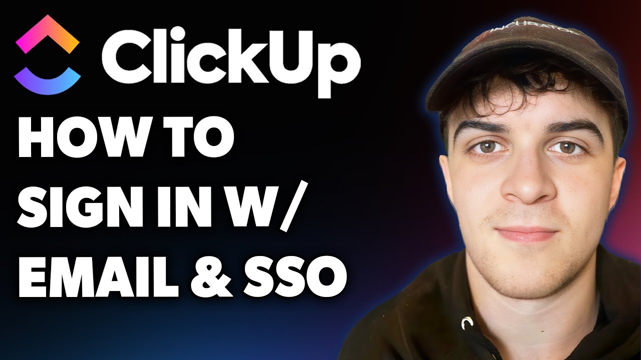 How to Login Clickup Account Clickup Account Sign in with Email and Sso (Full 2025 Guide)