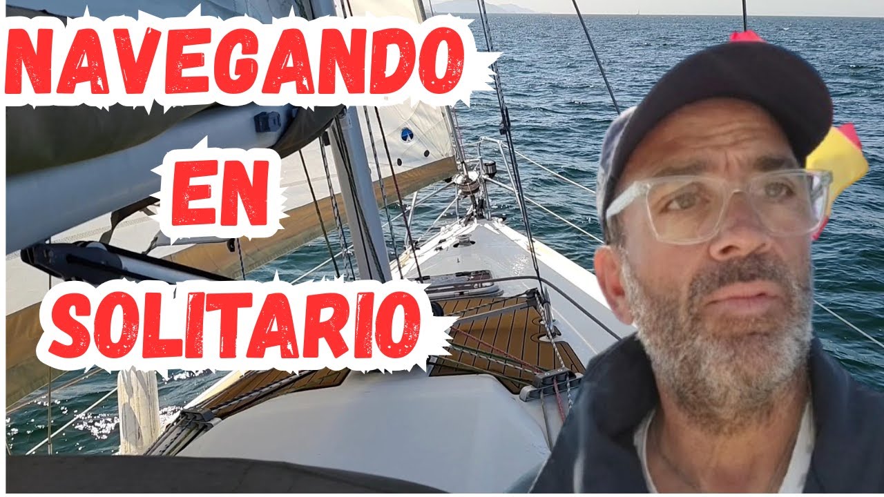 Navegar a vela en solitario. Navegando solo en un Fortuna 9