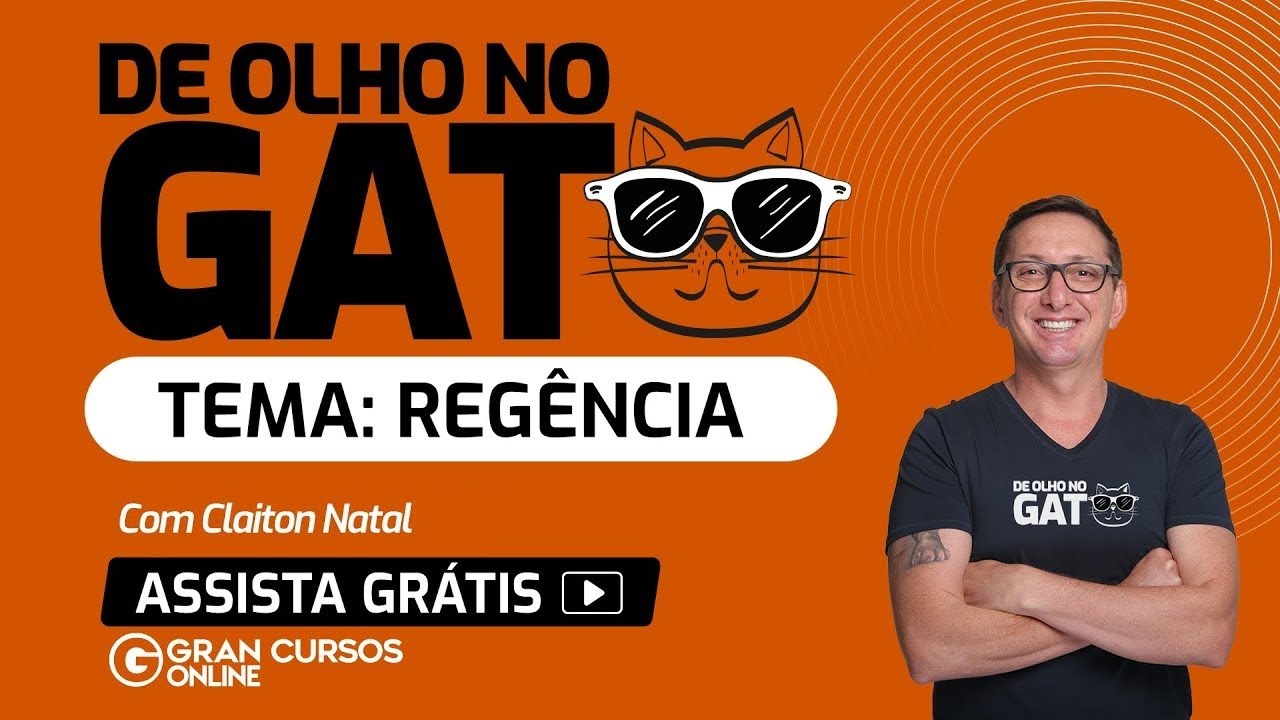 De olho no gato – Regência: Prof. Claiton Natal