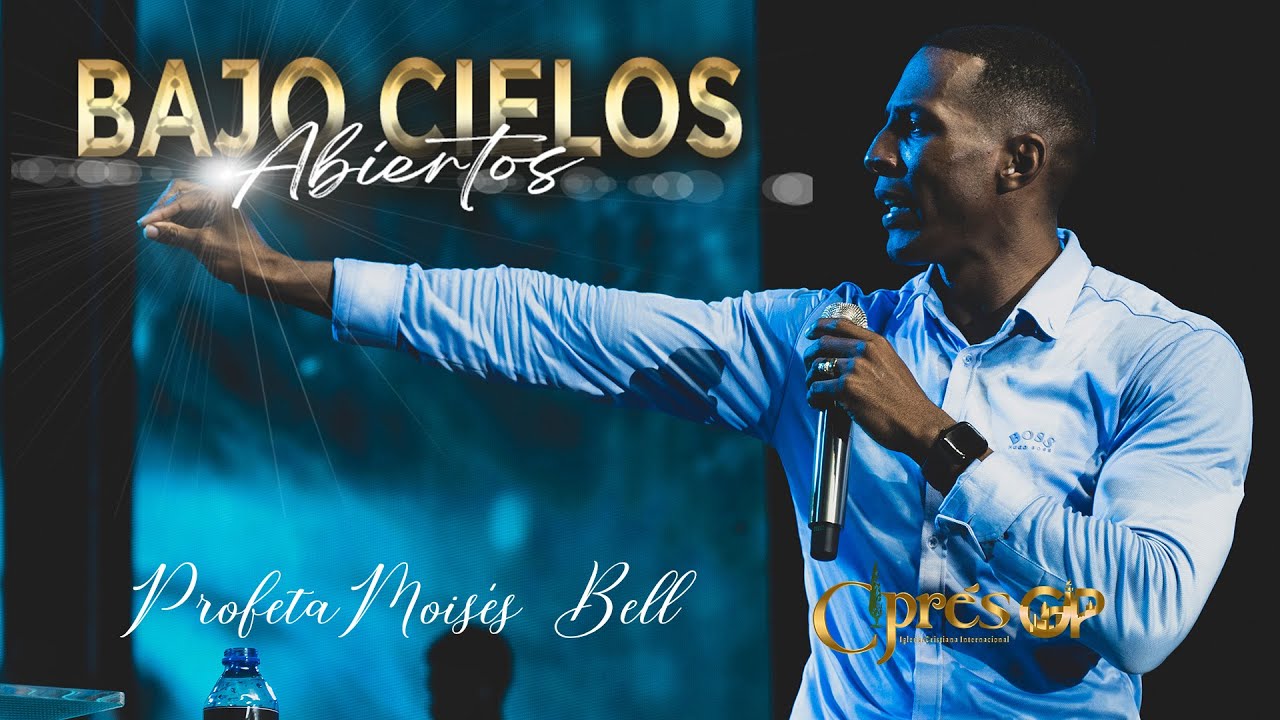 Profeta Moisés Bell / Cielos Abiertos / Ciprés GP