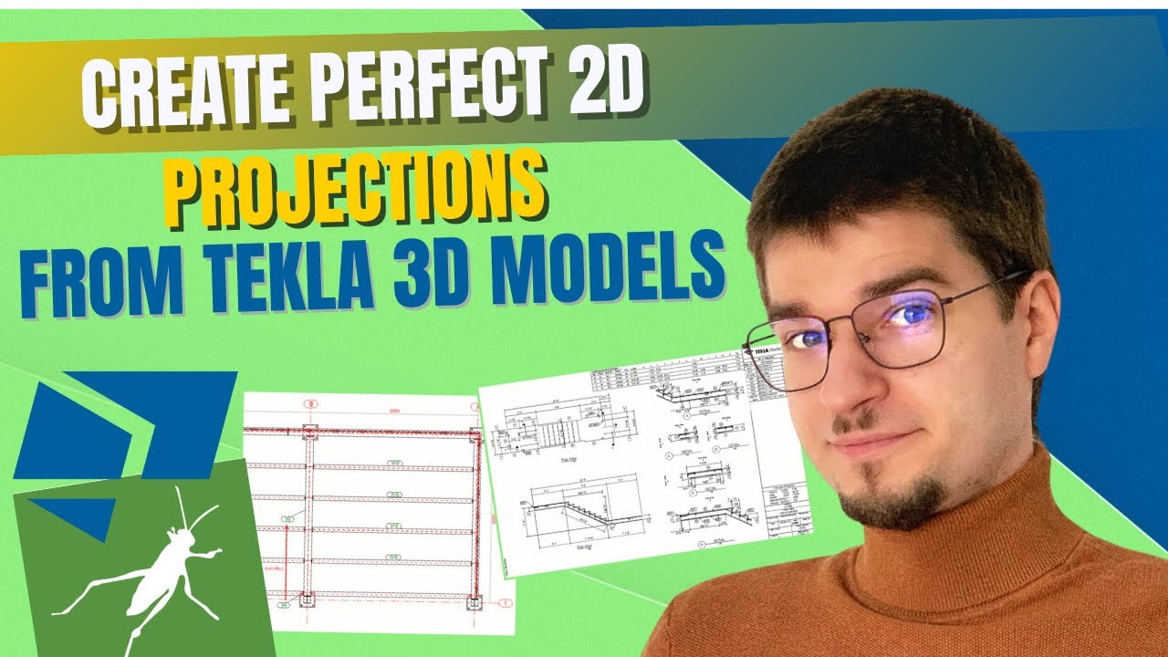 Create Perfect 2D Projections from Tekla Structures 3D Models