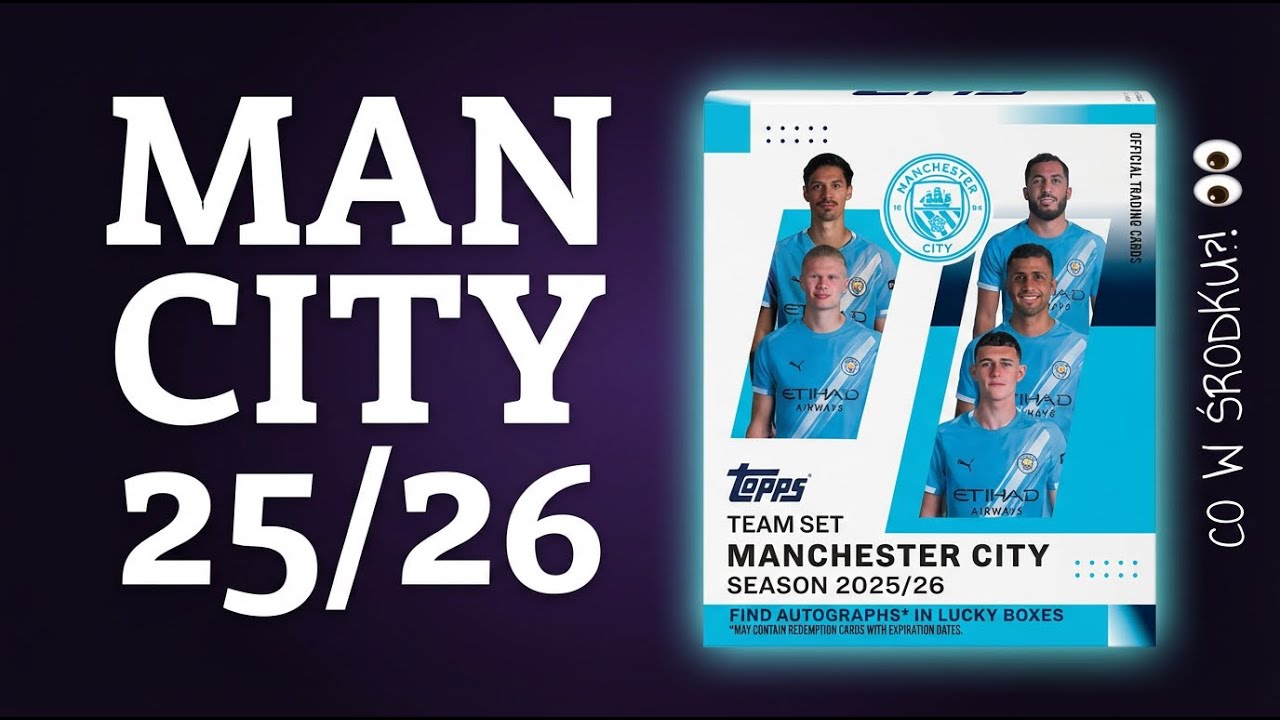 Topps Manchester City Team Set 2025/26 🔵⚽ | Opening – co wpadło?! 👀