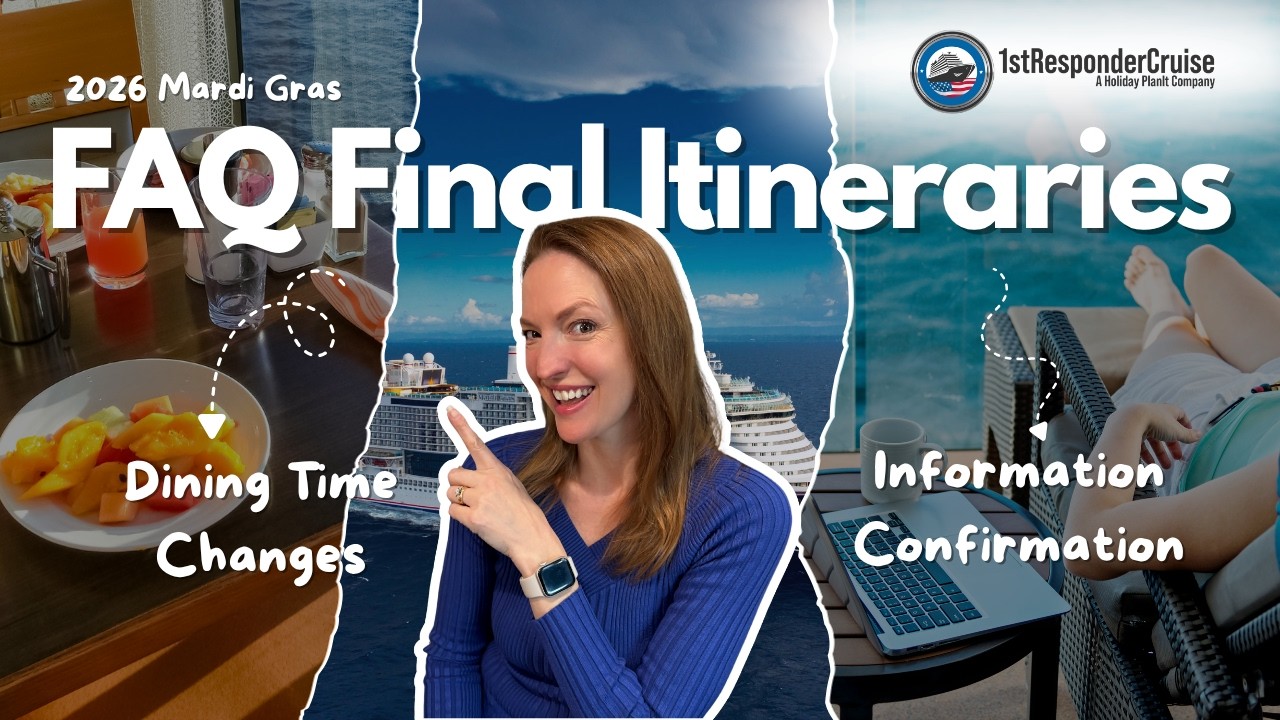 FAQ  Final Itineraries & Staying connected   1st Responder Cruise 2026 Mardi Gras
