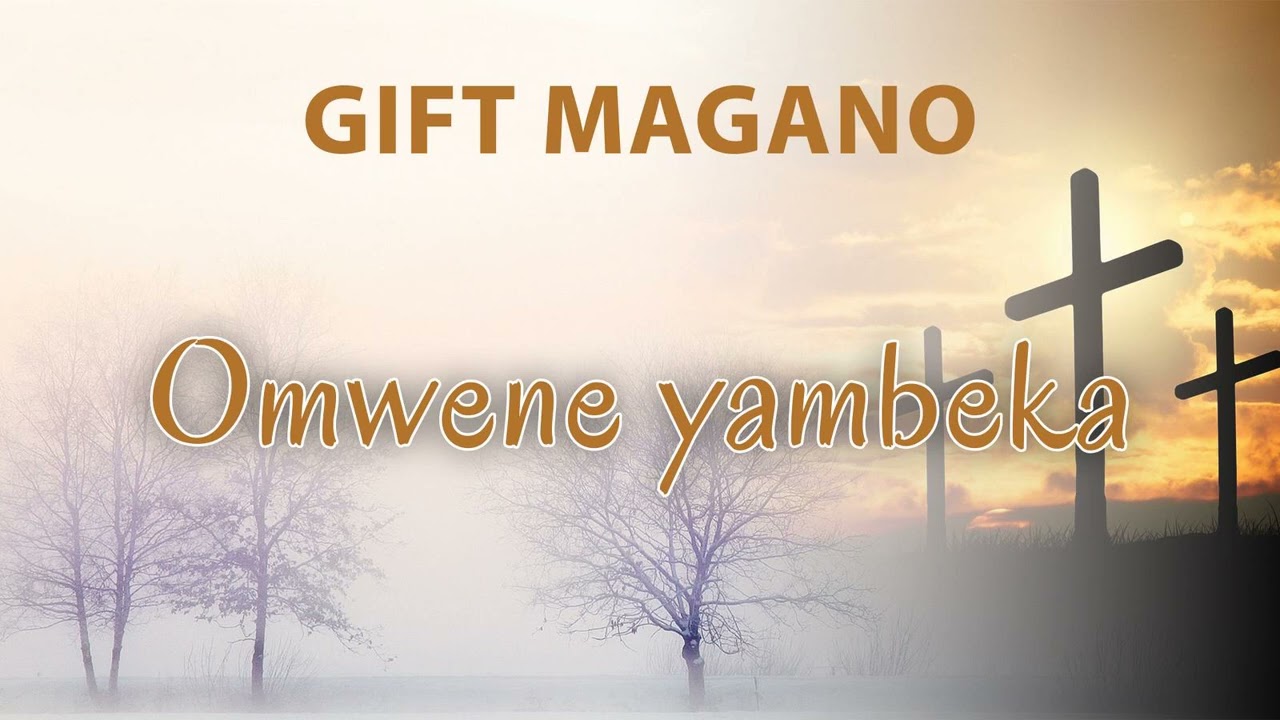Gift Magano - Tate Yambeka