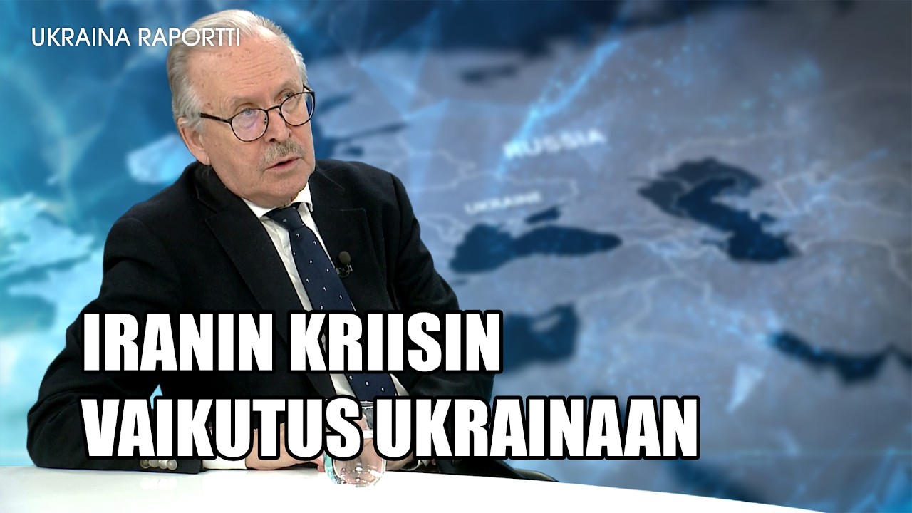 Iranin kriisin vaikutus Ukrainaan / Alpo Rusi / UKRAINA-RAPORTTI