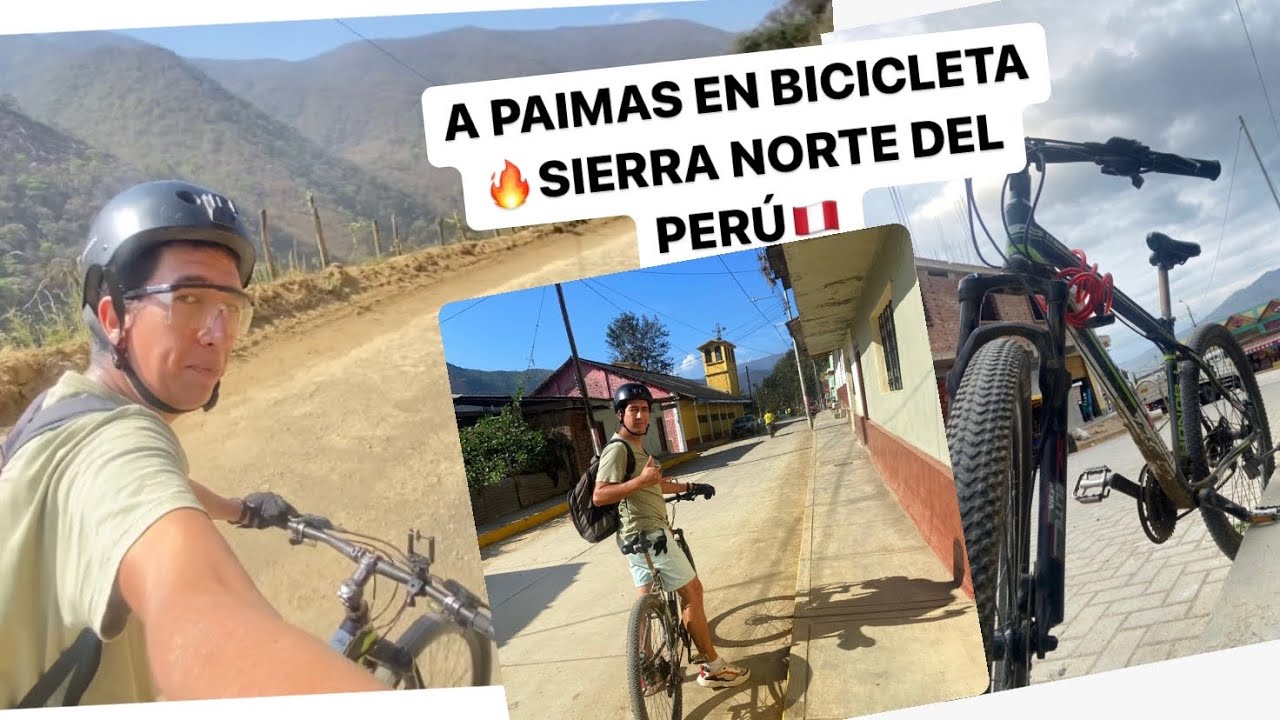 UNA DE LAS RUTAS M&Aacute;S BONITAS DE AYABACA: MONTERO - PAIMAS EN BICICLETA 🔥 Norte del Per&uacute; 🔥