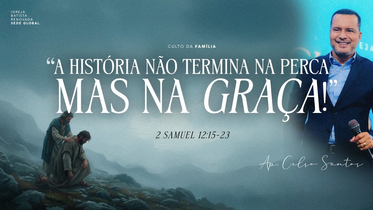 Culto da Família | Domingo Noite - 08.02.2026 | Ap. Celso Santos