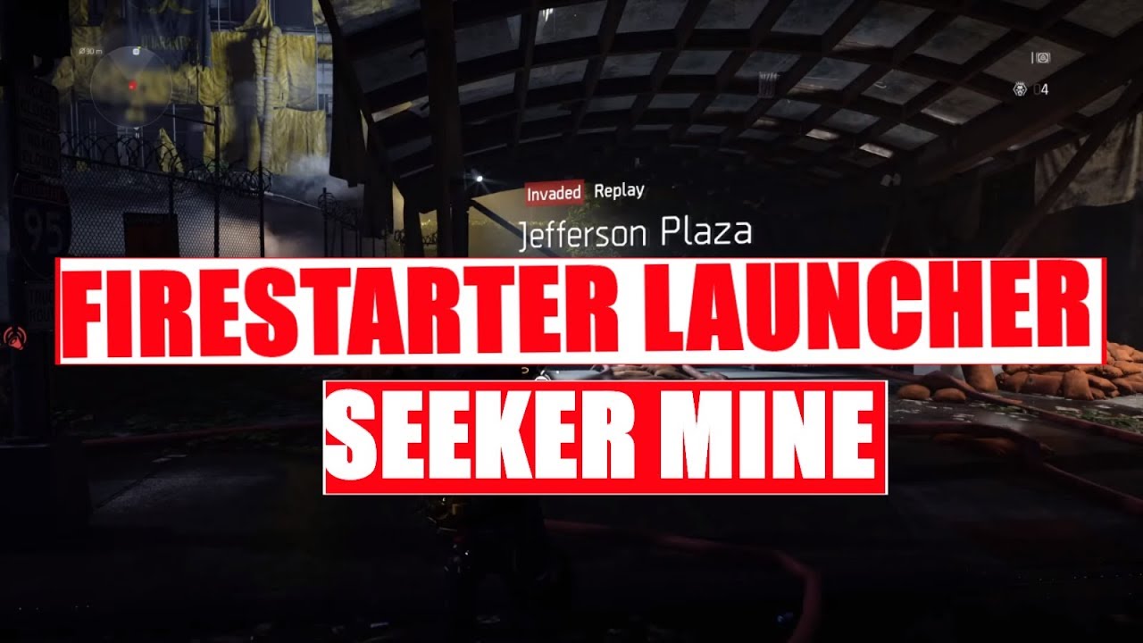 The Division 2 | Firestarter Launcher & Seeker Mine | Jefferson Plaza