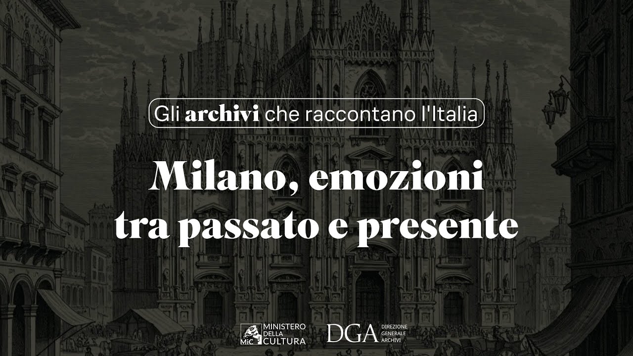 Gli archivi che raccontano l'Italia | Milano, emozioni tra passato e presente