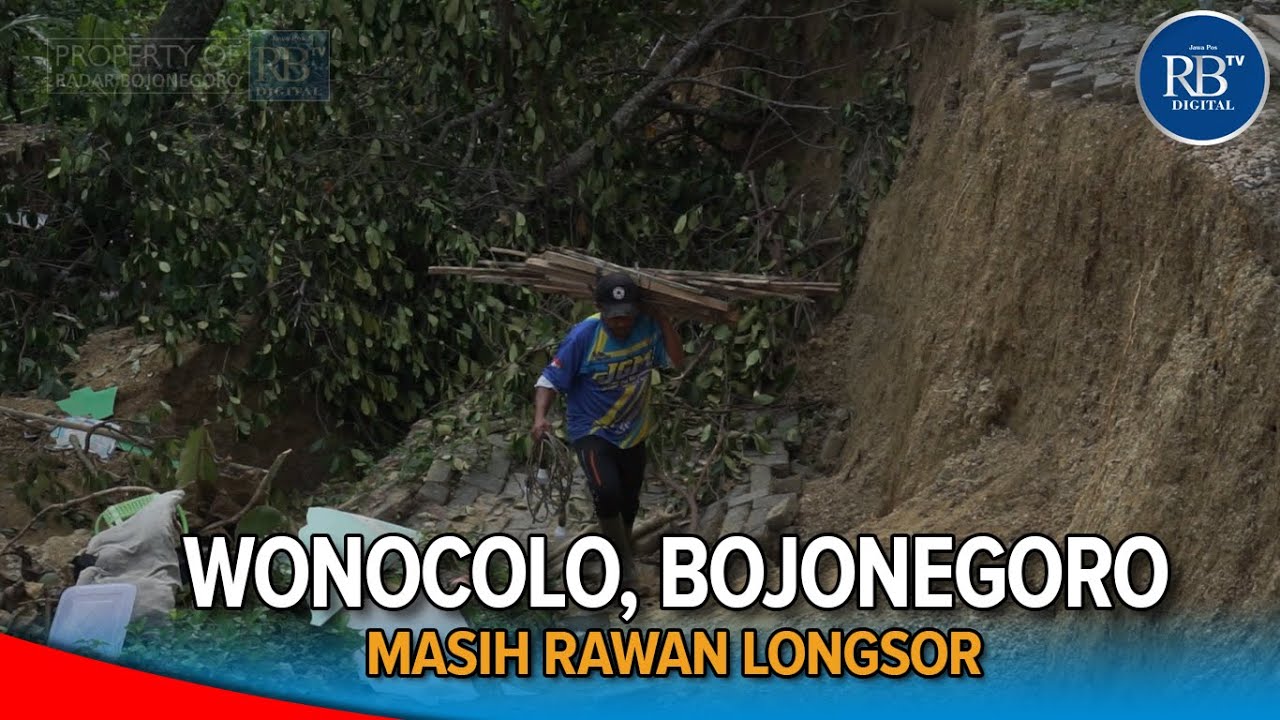 [BERITA RADAR] WONOCOLO, BOJONEGORO MASIH RAWAN LONGSOR