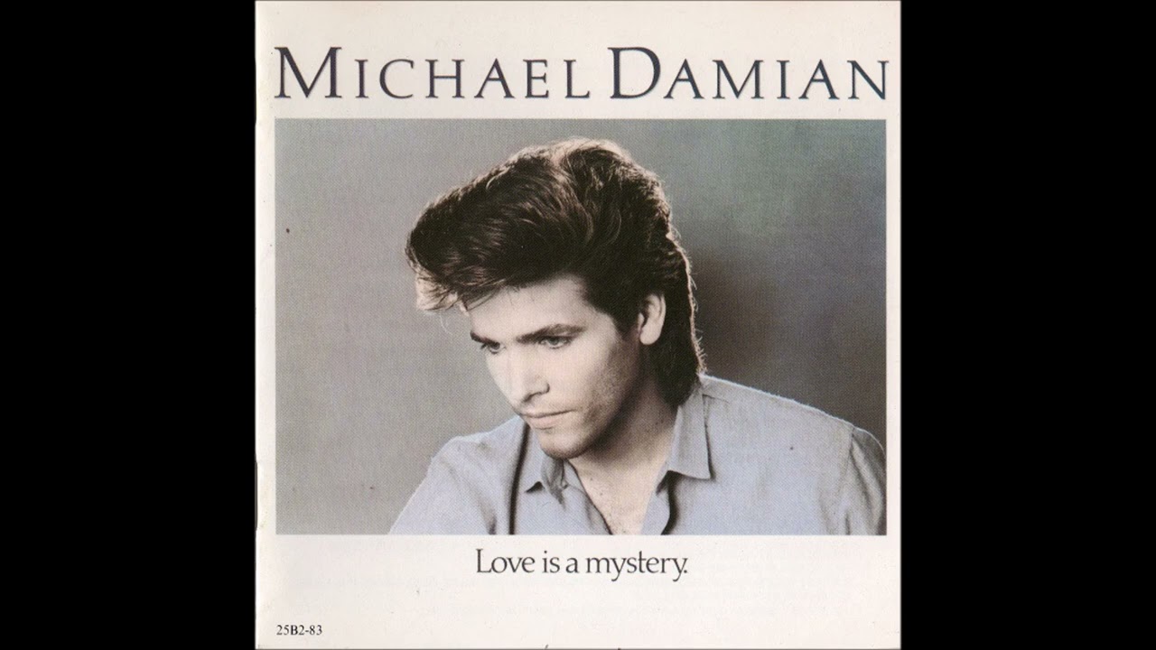 Michael Damian - Love Is A Mystery (1984)