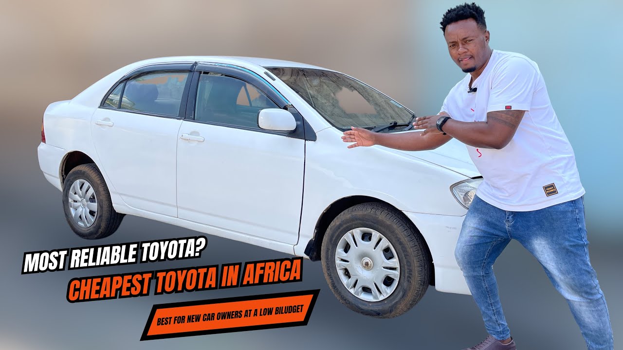 WHY TOYOTA COROLLA NZE IS BEST FOR FIRST CAR ONWERS WITH LOW BUDGET// THE CHEAPEST TOYOTA IN AFRICA!