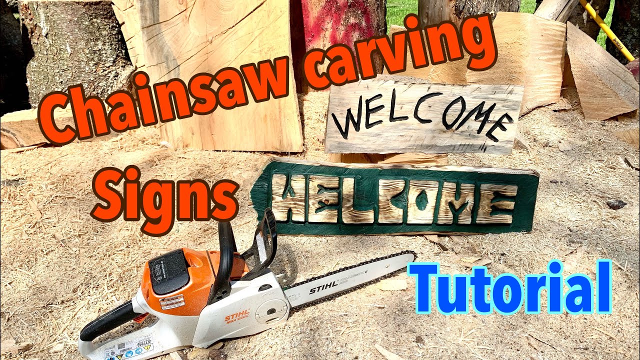 Chainsaw carving signs tutorial