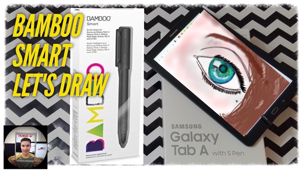 Samsung Galaxy Tab A 10 1 with S Pen:Testing the Bamboo Smart Stylus