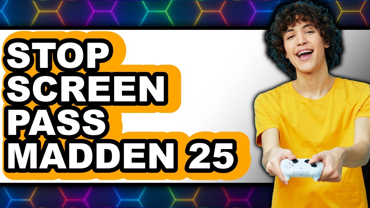 How to Stop Screen Pass Madden 25 - Full Guide