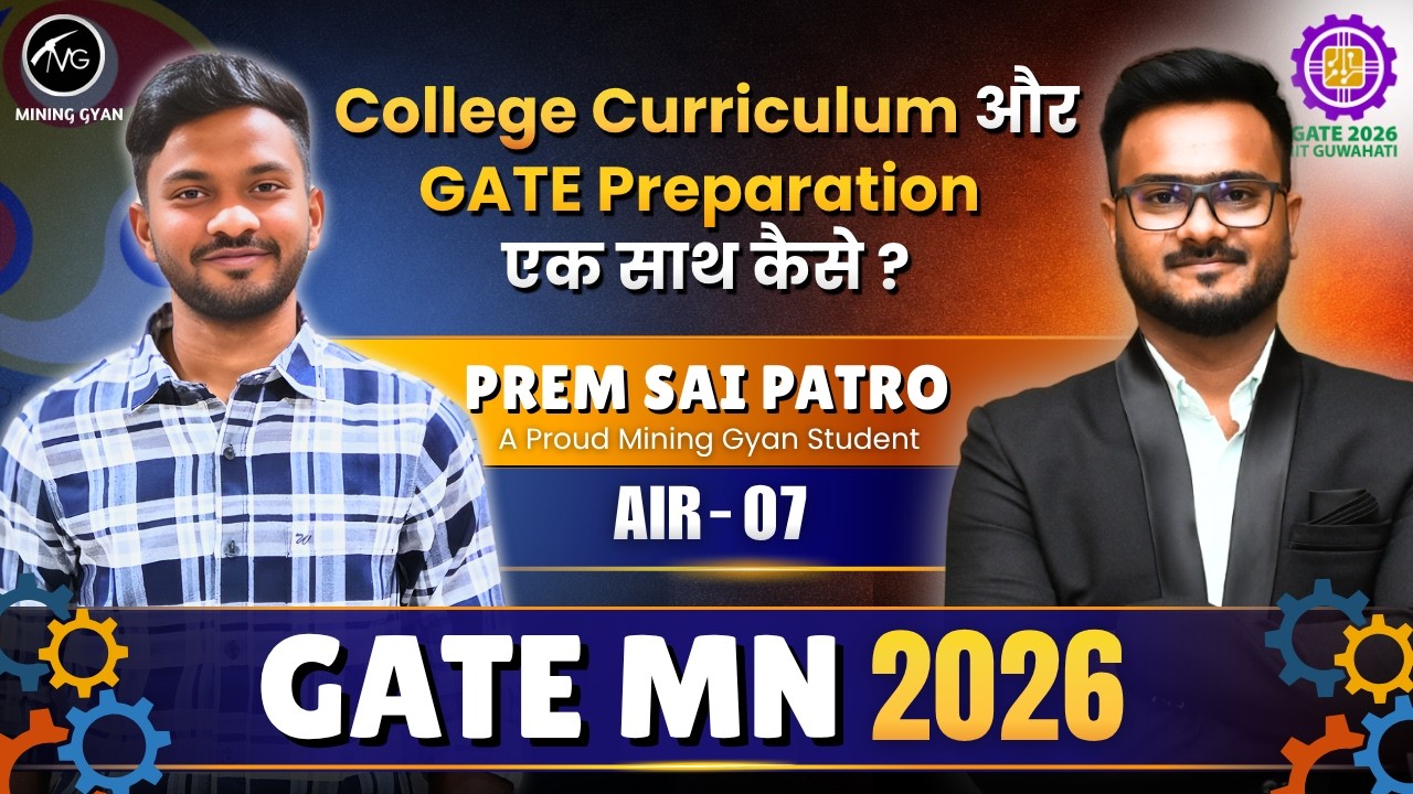 How to Manage College with GATE Preparation | AIR 7 Prem Sai Patro | GATE MN 2026 Strategy
