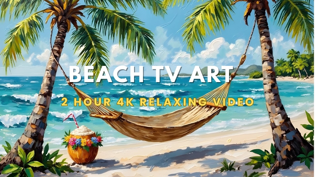 Tropical Beach Hammock Art for Your TV | 2 Hour 4K Relaxing Island Screensaver