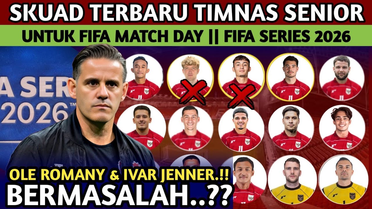 RESMI KUMPUL 22 MARET! OLE & IVAR BERMASALAH? INILAH SKUAD TERBARU TIMNAS INDONESIA FIFA SERIES 2026