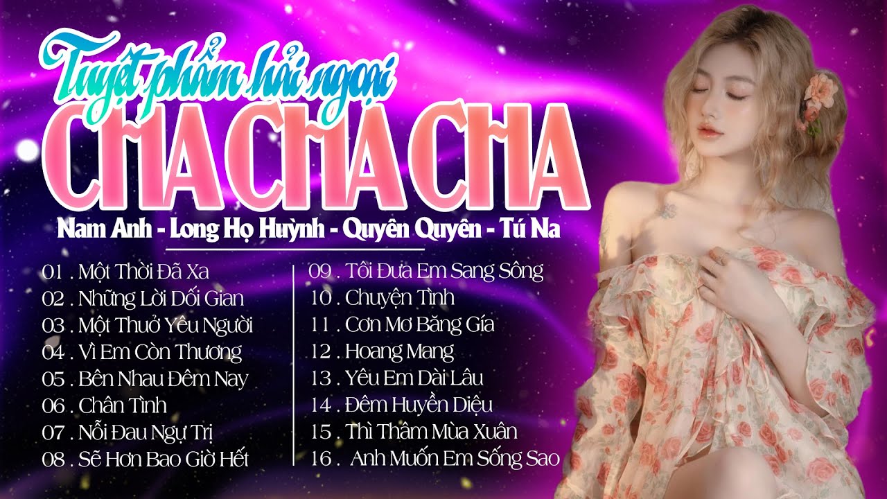 Tuyển Chọn Cha Cha Cha Nhạc Trẻ Hải Ngoại Hay Nhất 2026 - Một Thời Đã Xa - Cha Cha Live Band