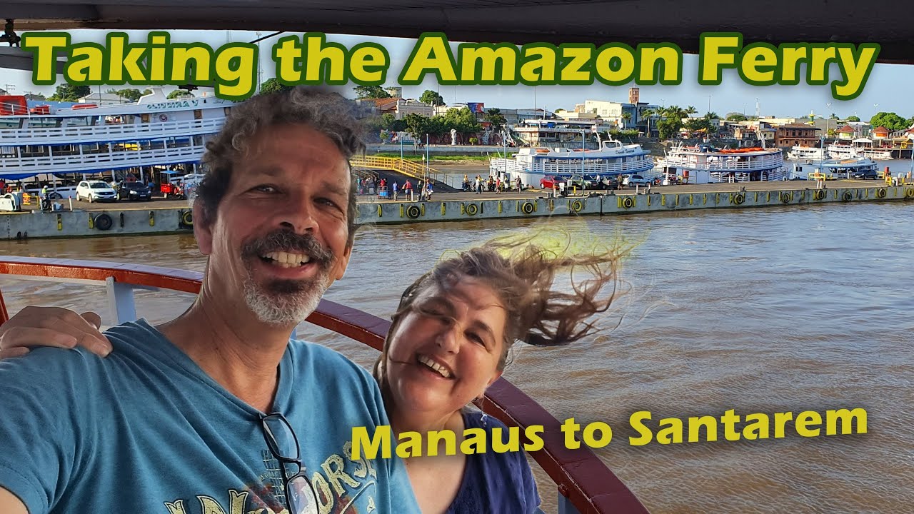 Taking the Amazon Ferry: Manaus to Santarém on the Slow Boat (Brazil Ep.5)