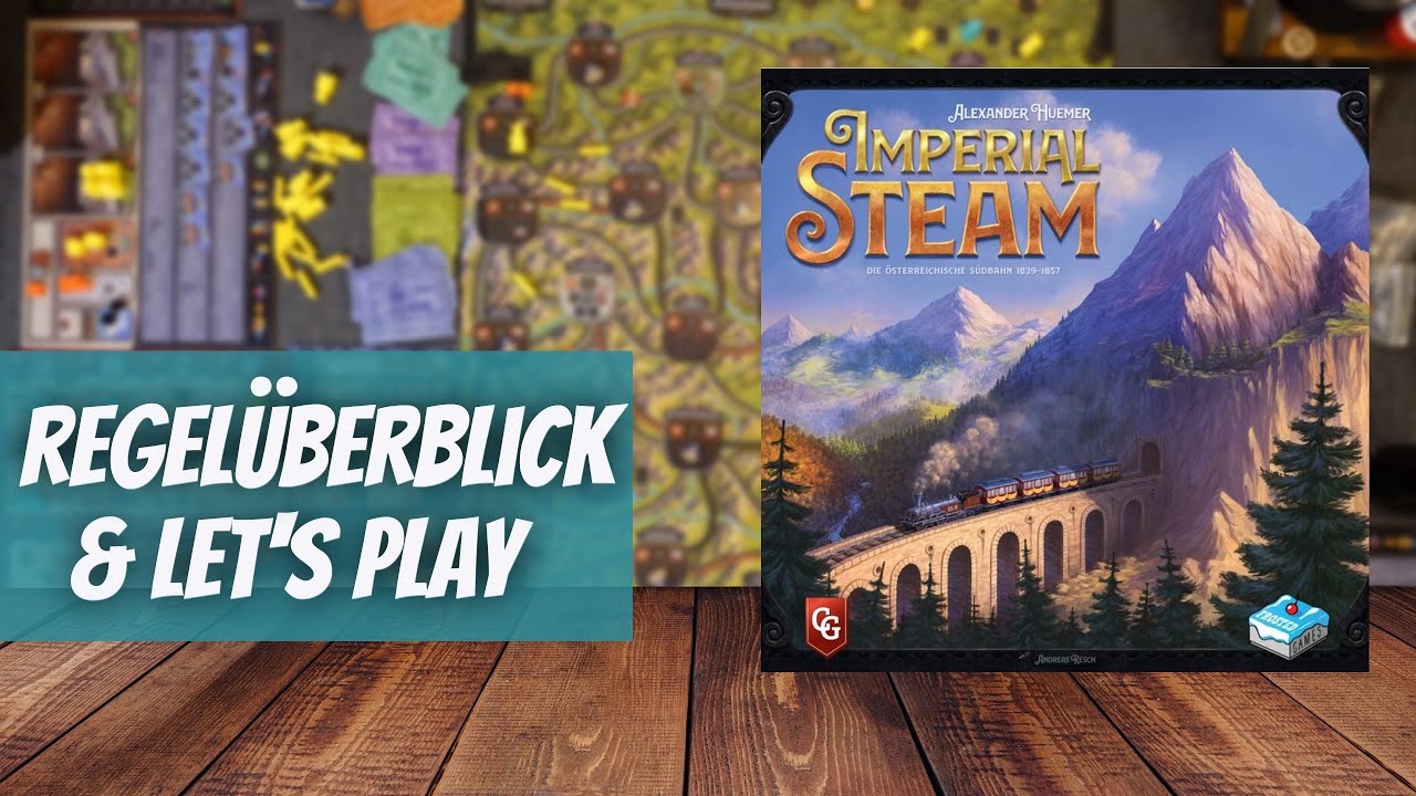 IMPERIAL STEAM Regelüberblick, Let's play & Ersteindruck ⭐️ Brettspiel Expertenspiel
