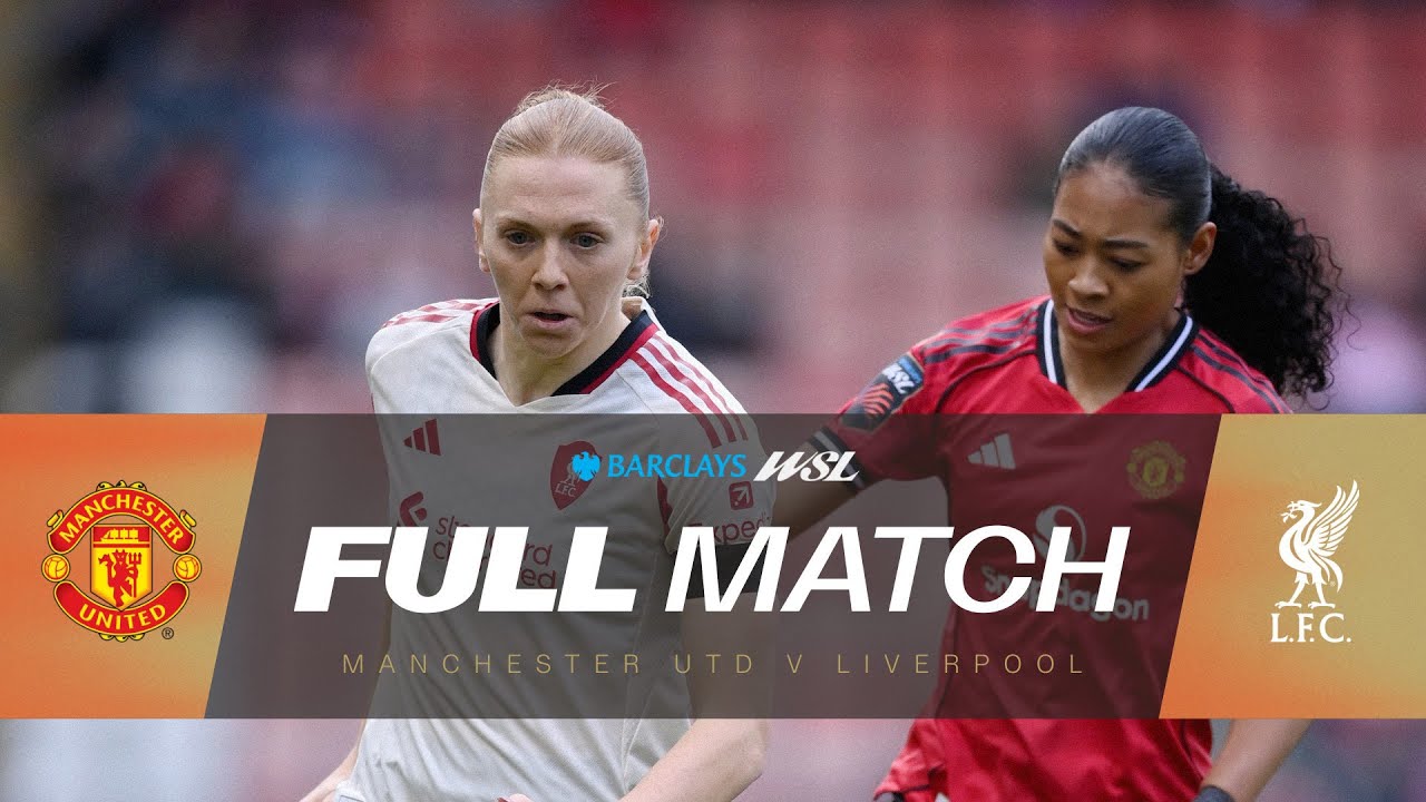 FULL MATCH: Manchester United v Liverpool | Barclays WSL 25/26