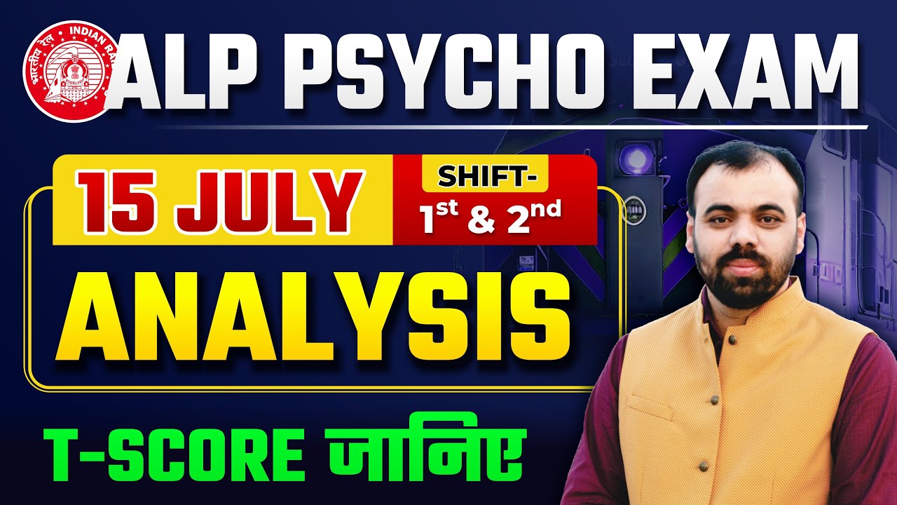 RRB ALP Psycho Test Analysis | 15 July Shift 1 & 2 | ALP Psycho T Score | By Pindel Sir