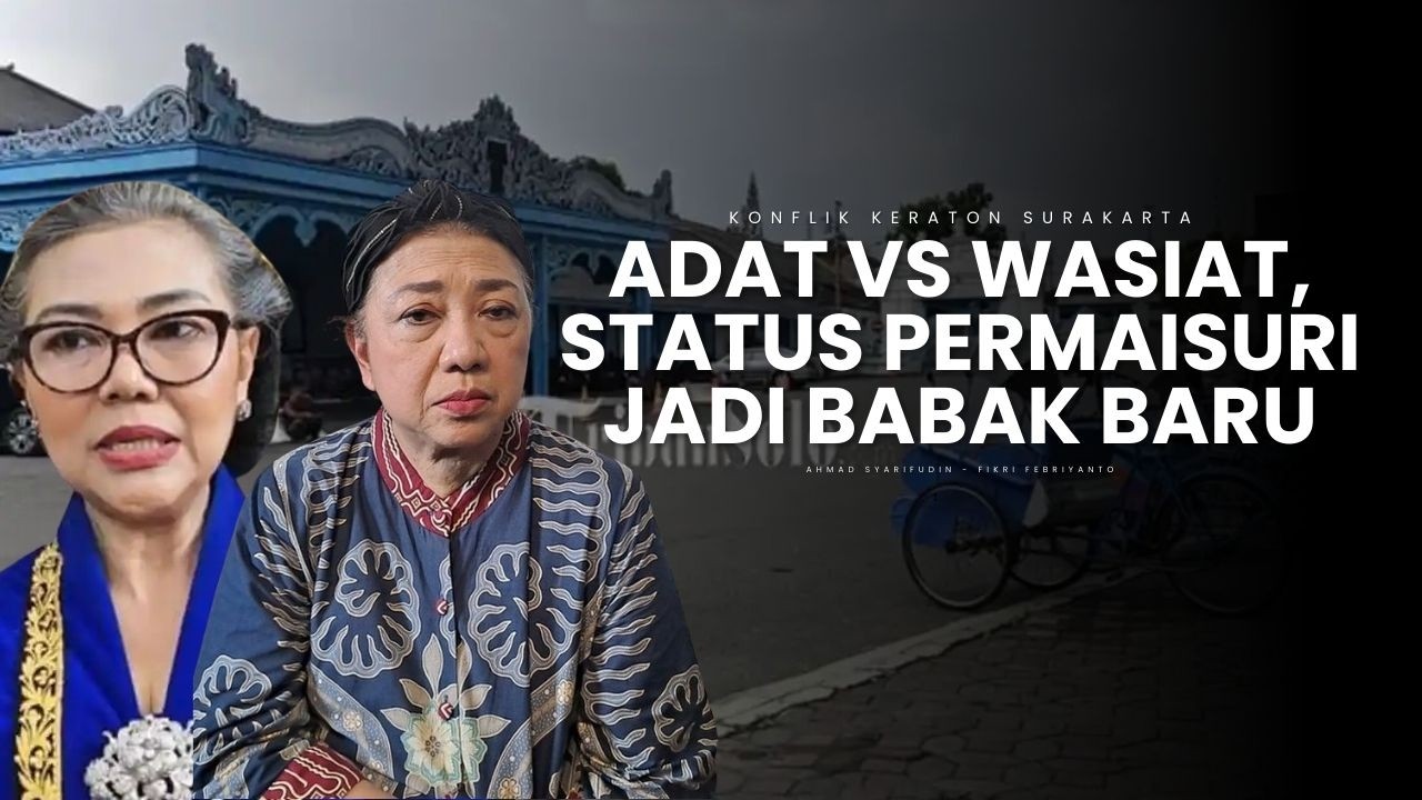 Adat VS Wasiat: Status Permaisuri Jadi Babak Baru Sengketa Tahta Keraton Solo