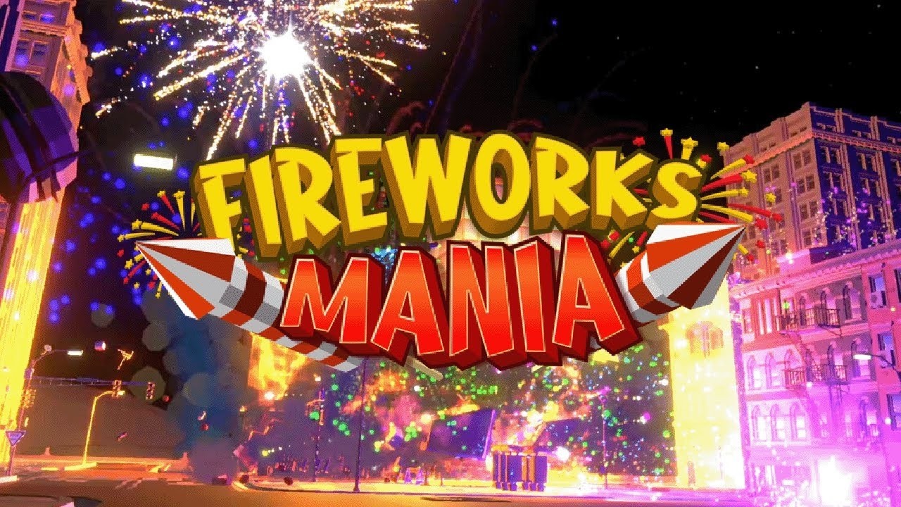 Fireworks Mania (first playthrough)