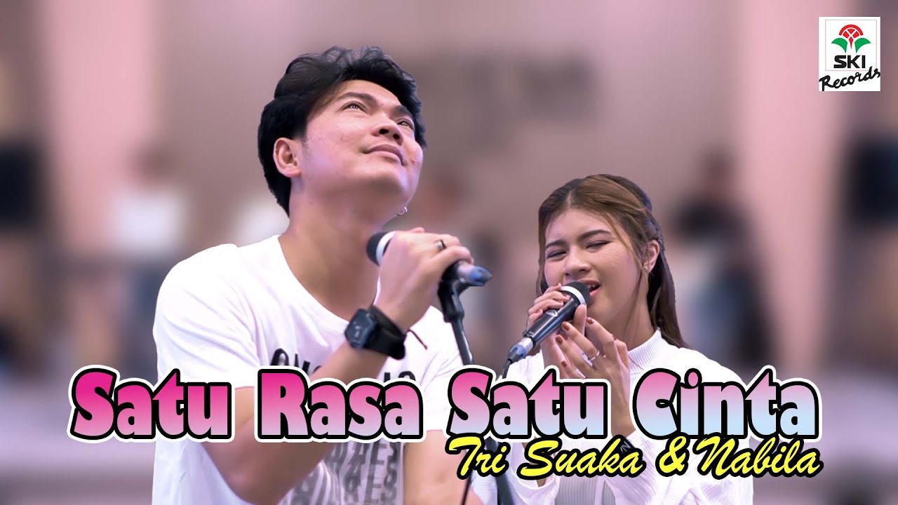 Satu Rasa Satu Cinta - Tri Suaka & Nabila Maharani (Official Music Video)