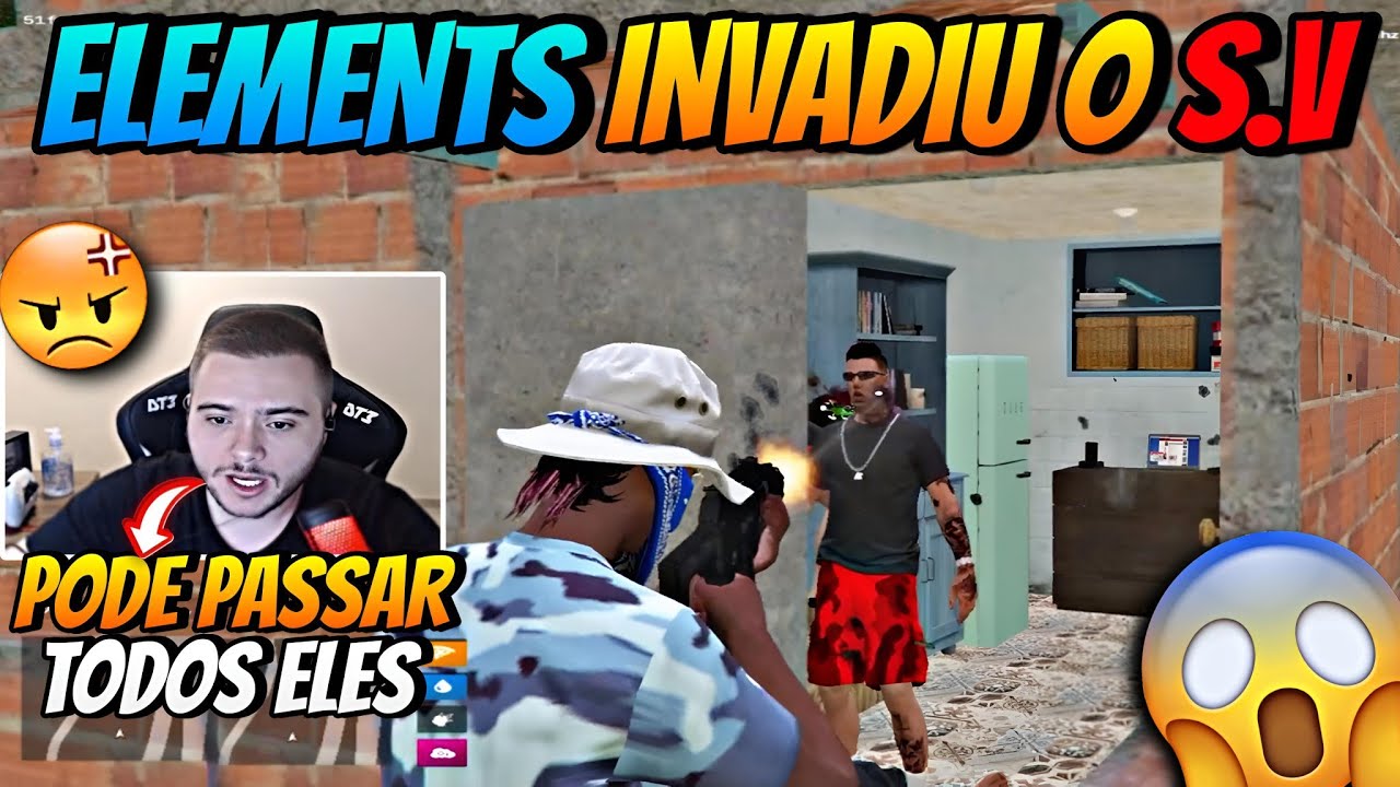 ELEMENTS INVADIU A FAVELA DO S.V🔥 ELES INVADIRAM E DERRUBARAM GERAL?😱 | COMPLEXO CLIPES