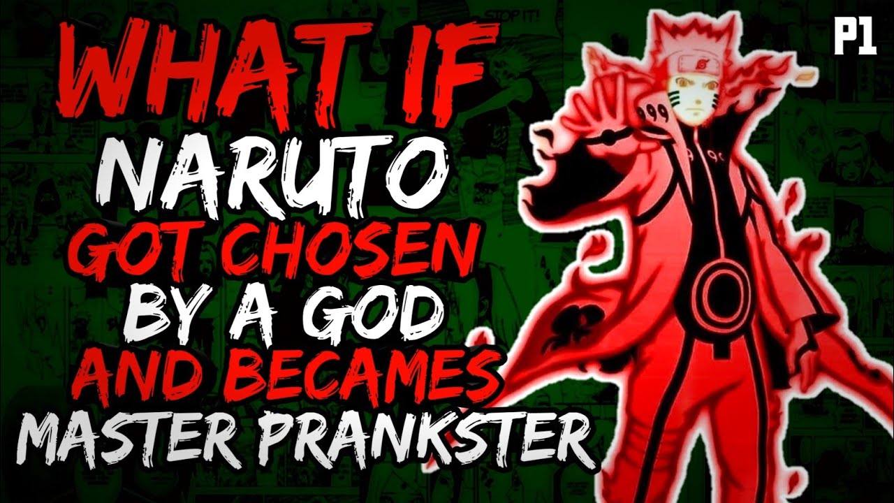 What if Naruto Got Chosen by a God and Becames Master Prankster? (NarutoxStarwars) (( Part 1 ))