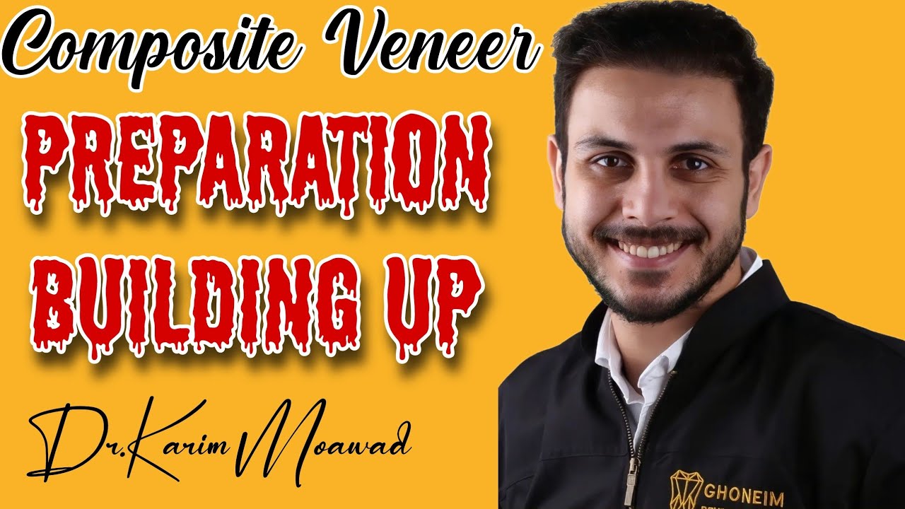 Direct composite veneer (preparation & build up) || Dr.Karim Moawad