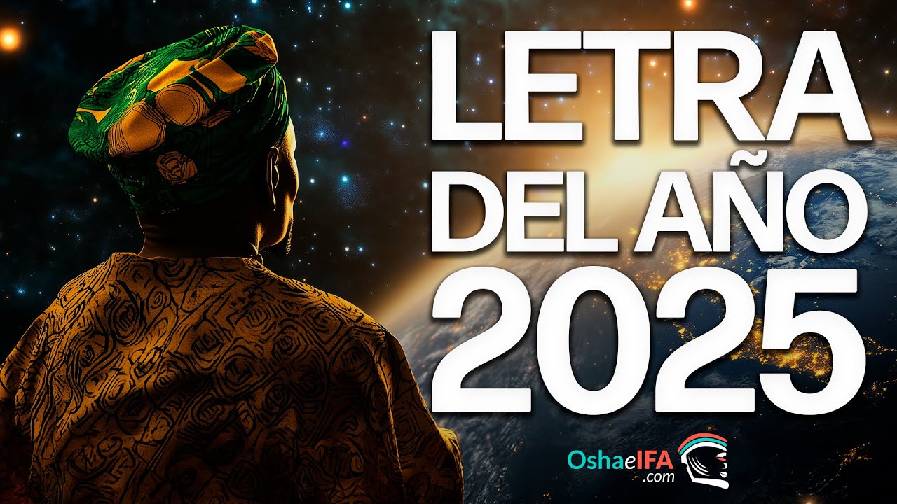 Letra del A&ntilde;o 2025: Predicciones y Consejos de If&aacute;