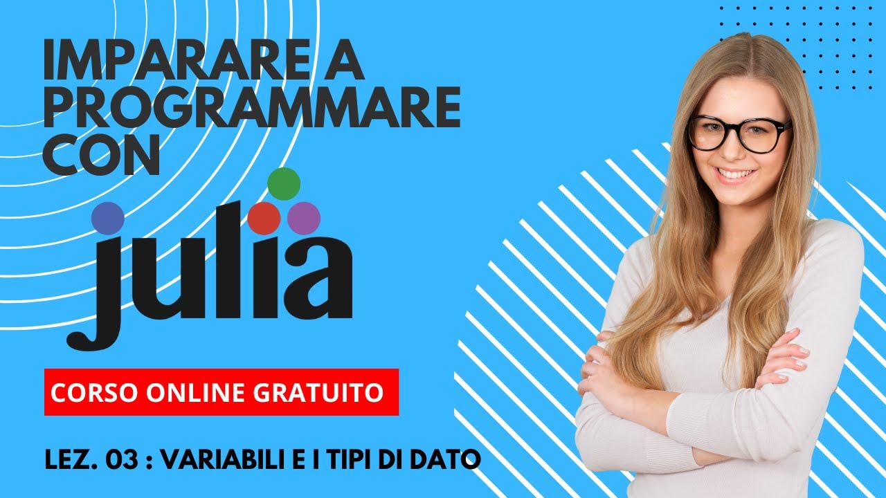 Lezione 03  Variabili & Tipi di dato
