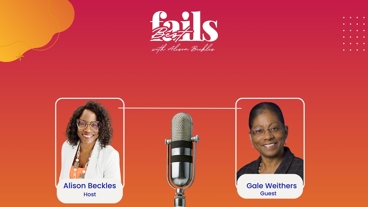 Best Fails S2 E6- Gale Weithers- From Bitterness to Betterment