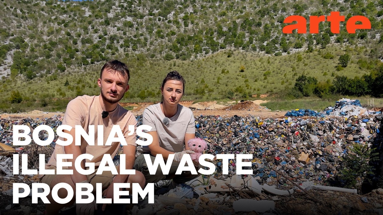 Fly-Tipping in Bosnia | ARTE.tv Documentary
