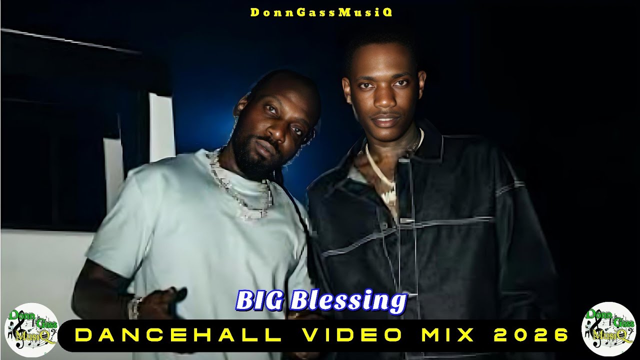 New Dancehall Video Mix 2026: Mavado, Valiant, Vybz Kartel, Skippa, WYFL RIDDIM MIX FULL
