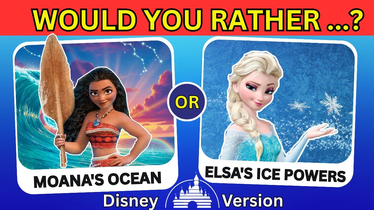 Disney Would You Rather 👑🎬- Can You Choose?Frozen, Moana, Encanto, Toy Story & More!