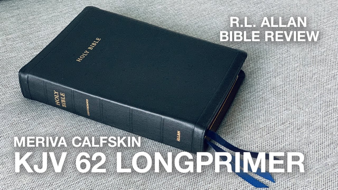 Аллан KJV 62 Longprimer Sovereign &ndash; Обзор Библии