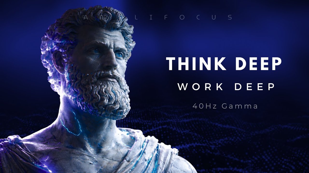 Think Like a Philosopher | 40Hz Gamma Binaural Beats for Deep Work & Study