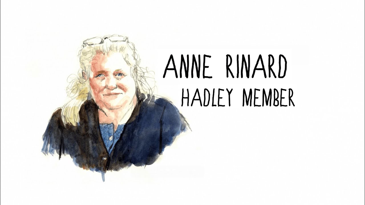 Hadley Member - Anne's Story
