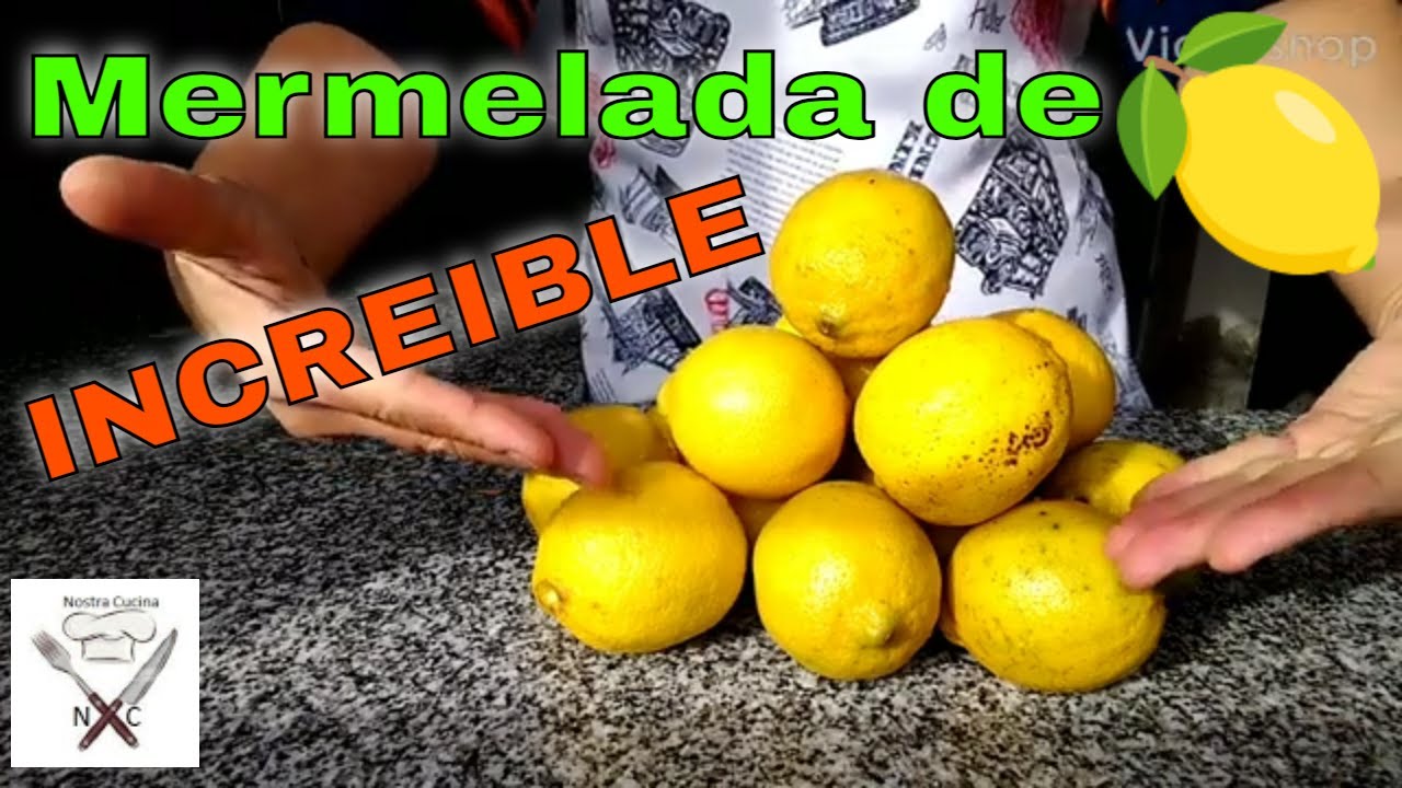 Mermelada de Limón Casera/Nostra Cucina