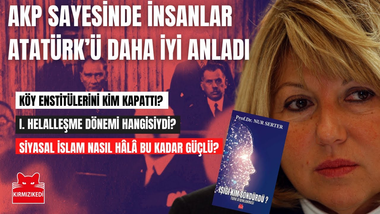 &Uuml;lkenin bu karanlıktan &ccedil;ıkması m&uuml;mk&uuml;n! İnsanlar AKP sayesinde Atat&uuml;rk'&uuml; daha iyi anladı | Nur Serter