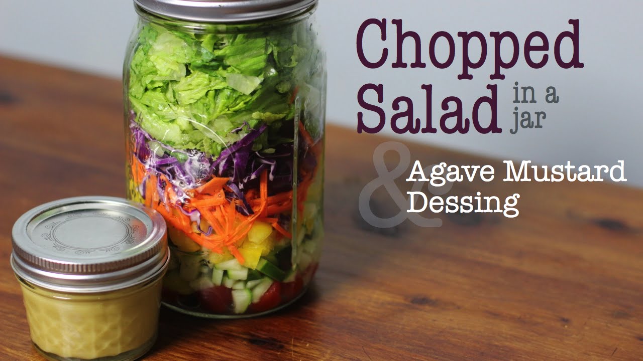 Chopped Salad in a Jar and Agave Mustard Dressing