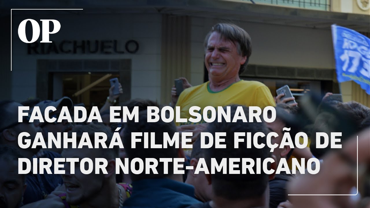 Facada contra Bolsonaro será retratada em filme de ficção dirigido por cineasta norte-americano