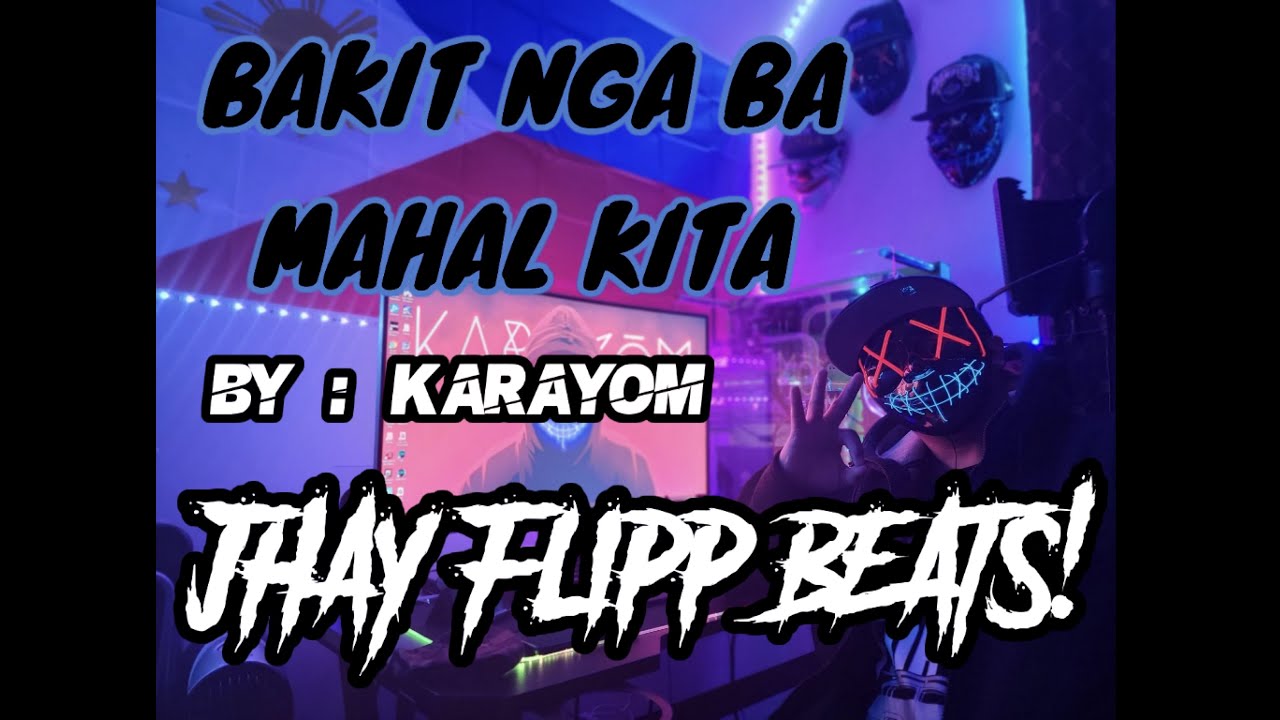 BAKIT NGA BA MAHAL KITA (2021)- KARAYOM NG SAGPRO